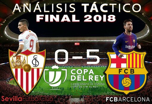 Análisis Táctico de la Final de la Copa del Rey 2018